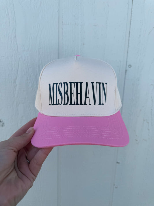 MISBEHAVIN’ trucker hat